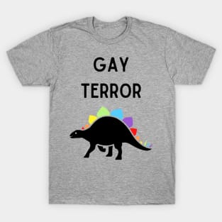 Gay Terror 1 T-Shirt
